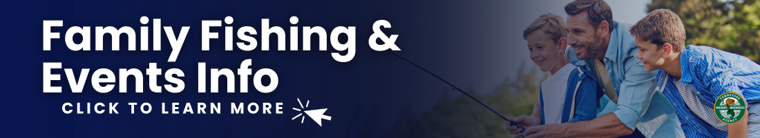 Family Fishing & Events Information Family Fishing & Events Information