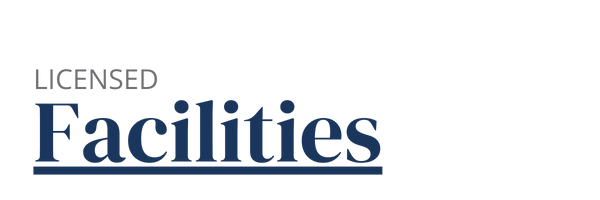 Licensed Facilities Stylized text link that takes you to our "Licensed Facilities" page.