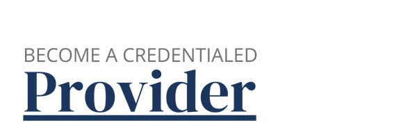 Become a Credentialed Provider Stylized text link that takes you to our "Become a Credentialed Provider" page.