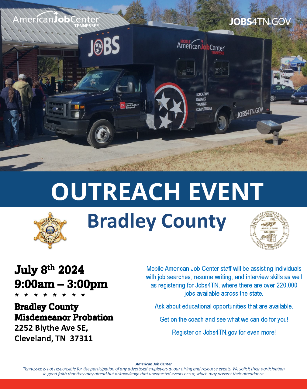 The Outreach Event in Bradley County is July 8, 2024