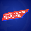 Tennessee's Workforce Reimagined Tennessee's Workforce Reimagined logo